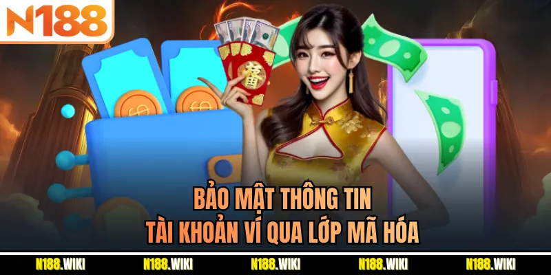 Bảo mật thông tin tài khoản ví qua lớp mã hóa