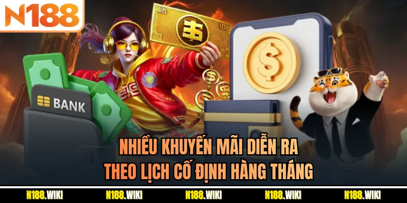 Nhiều khuyến mãi diễn ra theo lịch cố định hàng tháng